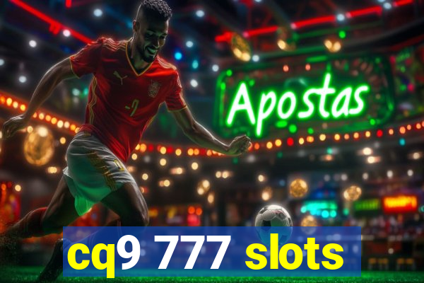 cq9 777 slots